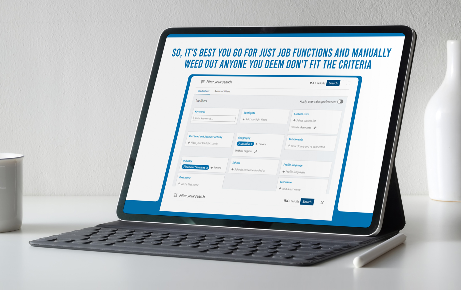 3 Ways to Find Your Ideal Prospects Using Sales Navigator